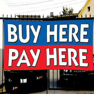 Buy Here Pay Here Cloth Fabric Fence Banners.