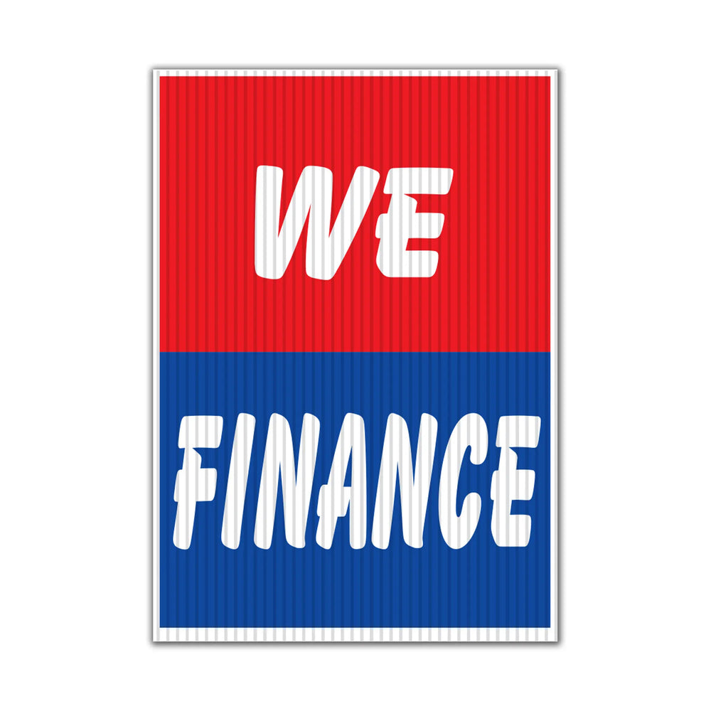 We Finance Underhood Sign.