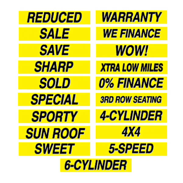 Yellow and black windshield slogan decals with 3-D shading, 15" x 2-3/4".