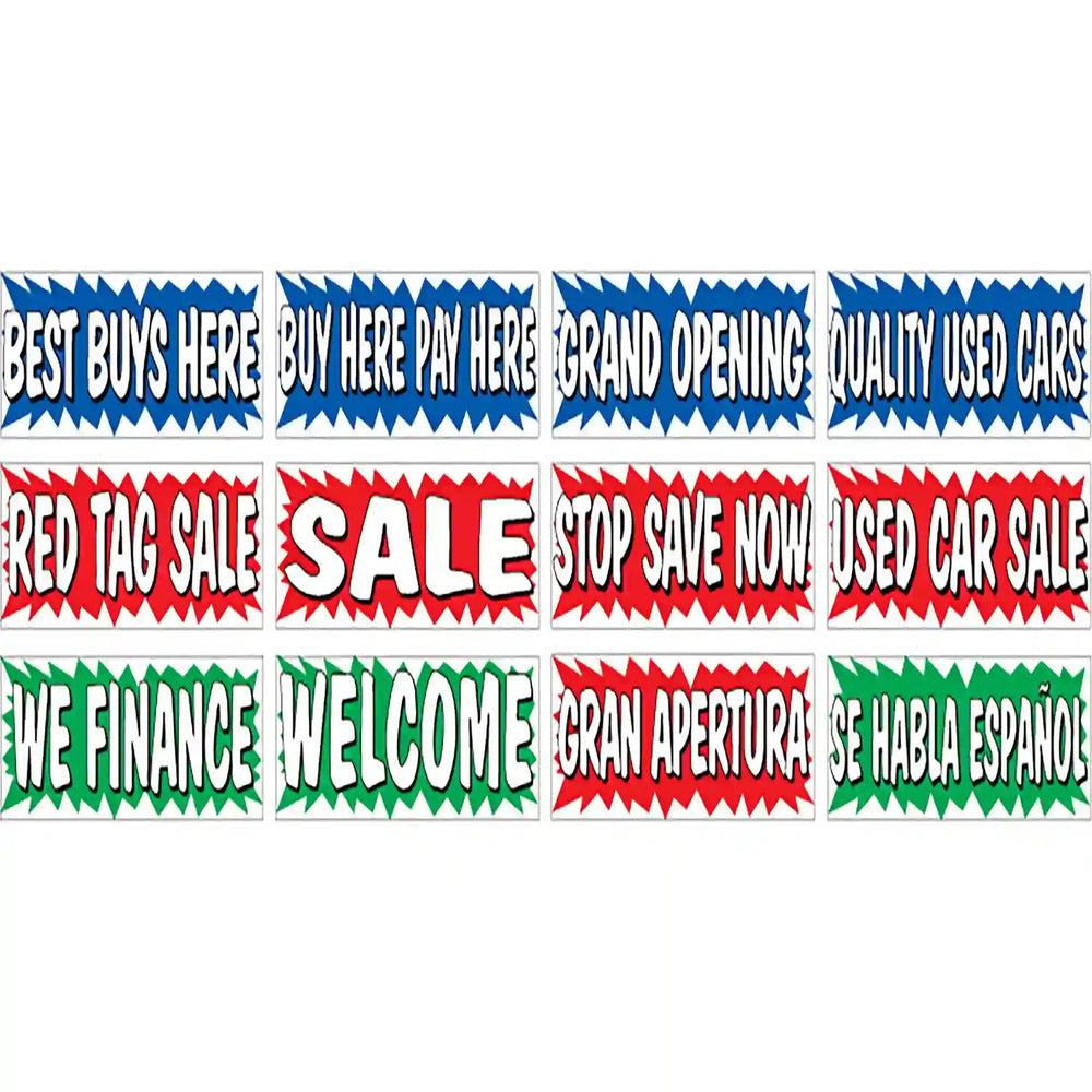 Burst Banners 3 x 10 in assorted slogans for car dealers.