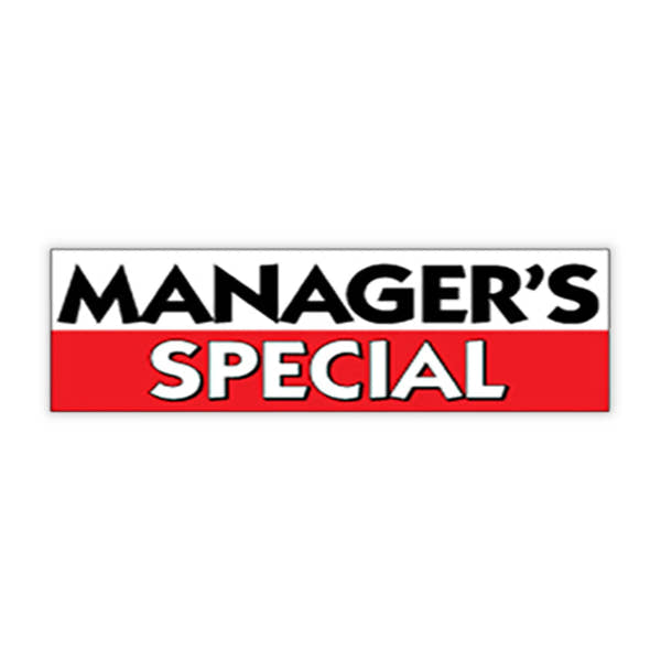 Windshield banner Managers Special.