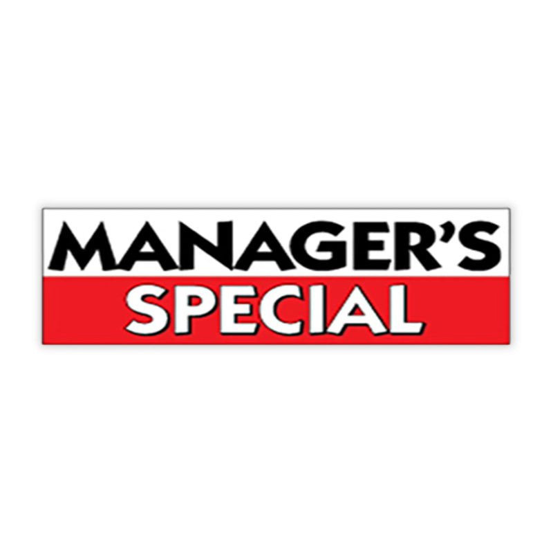 Windshield banner Managers Special.