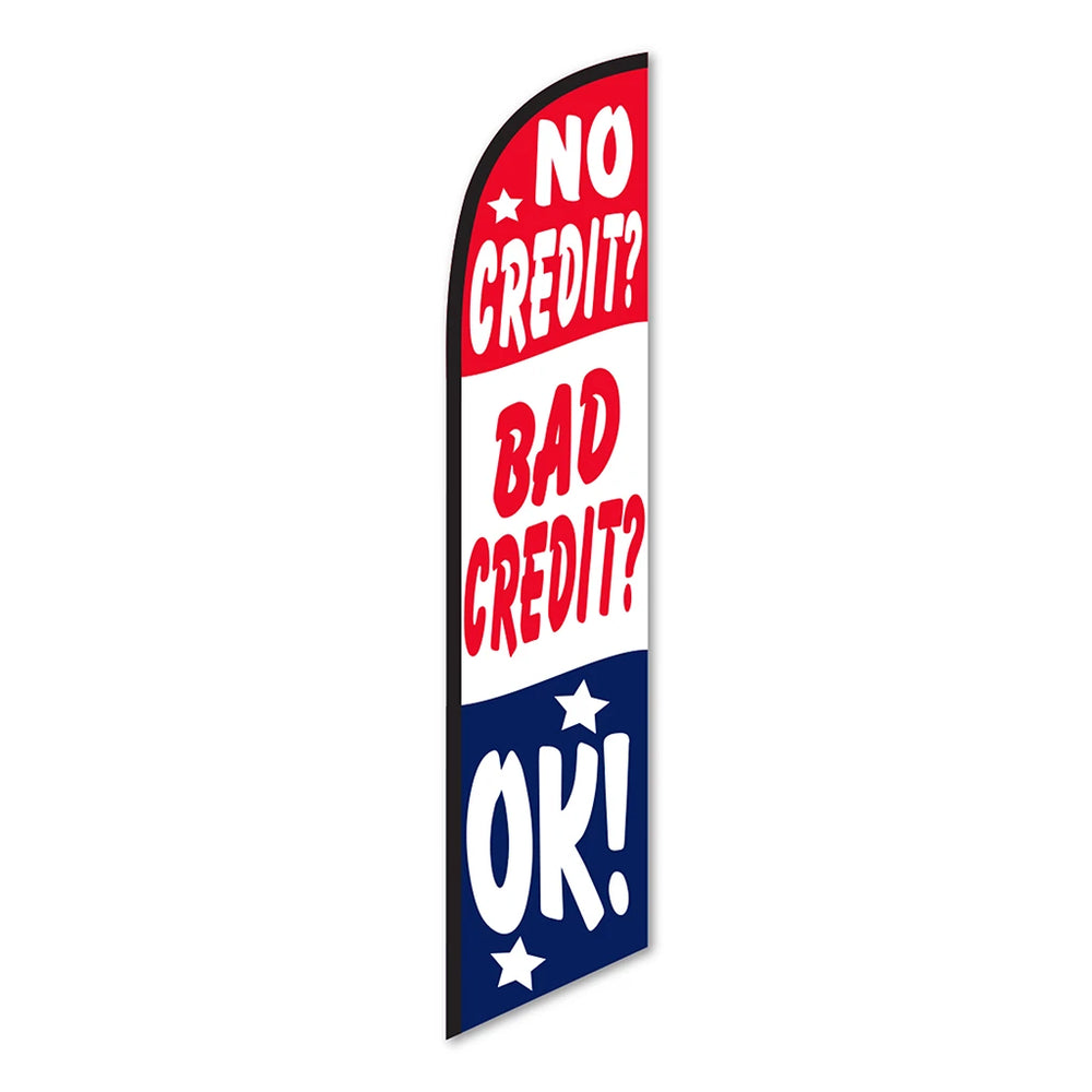 No Credit? Bad Credit? Ok!  Swooper Feather Flag- Prime Dealer Supply