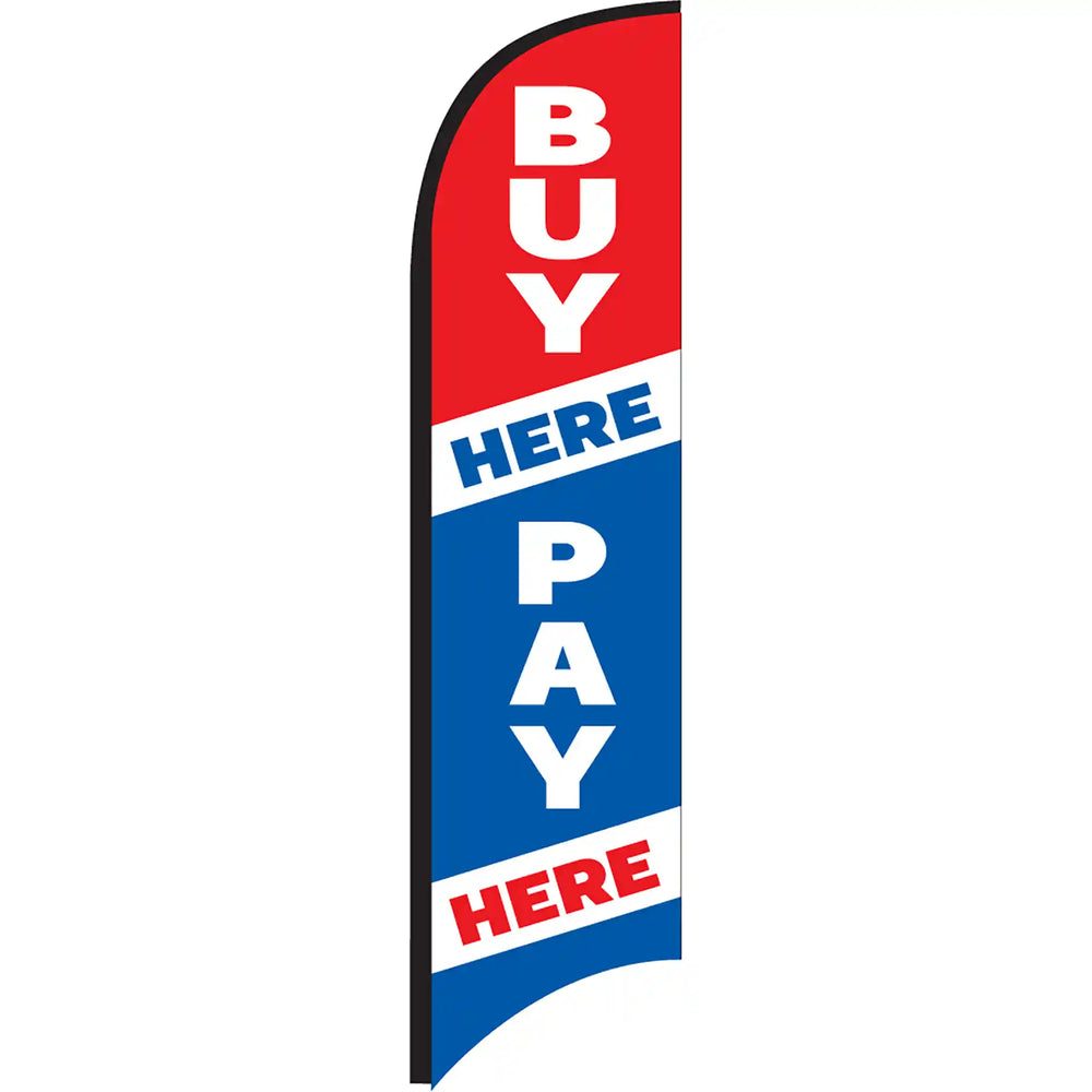 Buy Here Pay Here Feather Flag