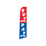 Thumbnail for Buy Here Pay Here  Swooper Feather Flag- Prime Dealer Supply.